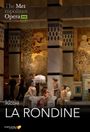 The Metropolitan Opera: La Rondine ENCORE Poster